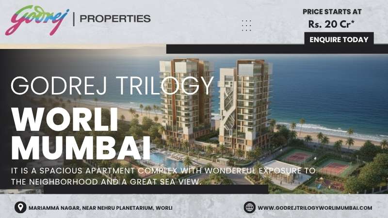 Godrej Trilogy at Worli Mumbai