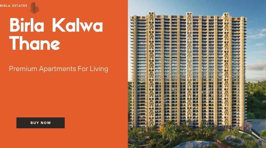 Birla Kalwa Thane : Premium Living Homes