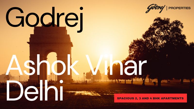 Godrej Ashok Vihar Delhi: Premium Homes in Prime Location