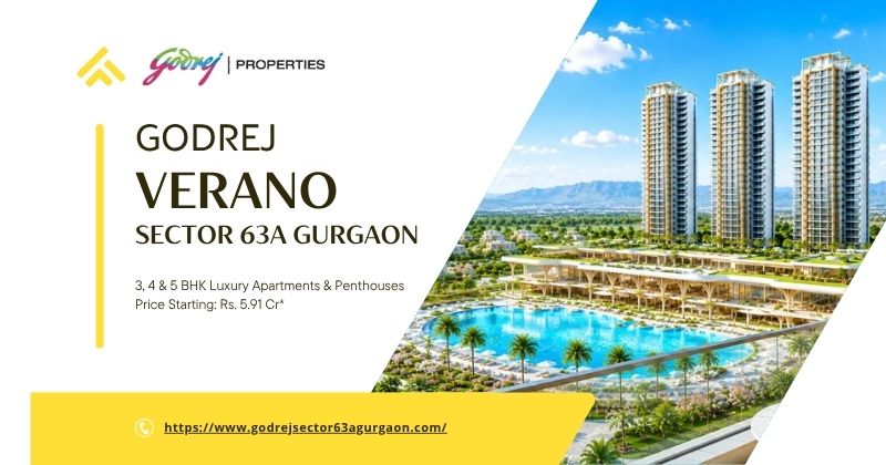 The Ultimate Sanctuary: Discover Godrej Verano Sector 63A